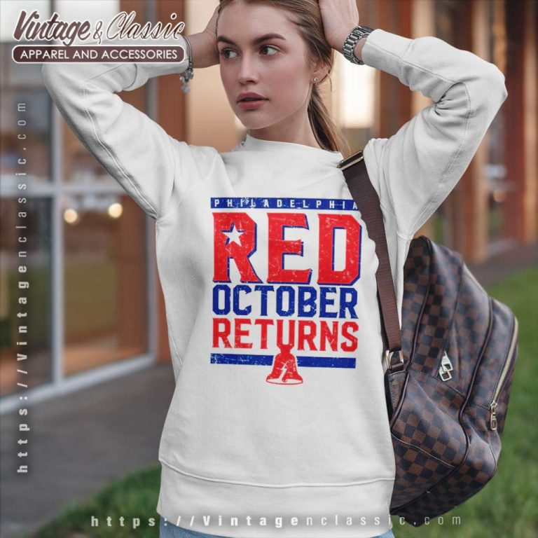Phillies Red October Returns Sweatshirt Phillies Red October Returns Sweatshirt