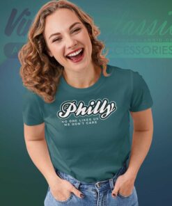 Philly No One Likes Us We Dont Care Jason Kelce Women TShirt
