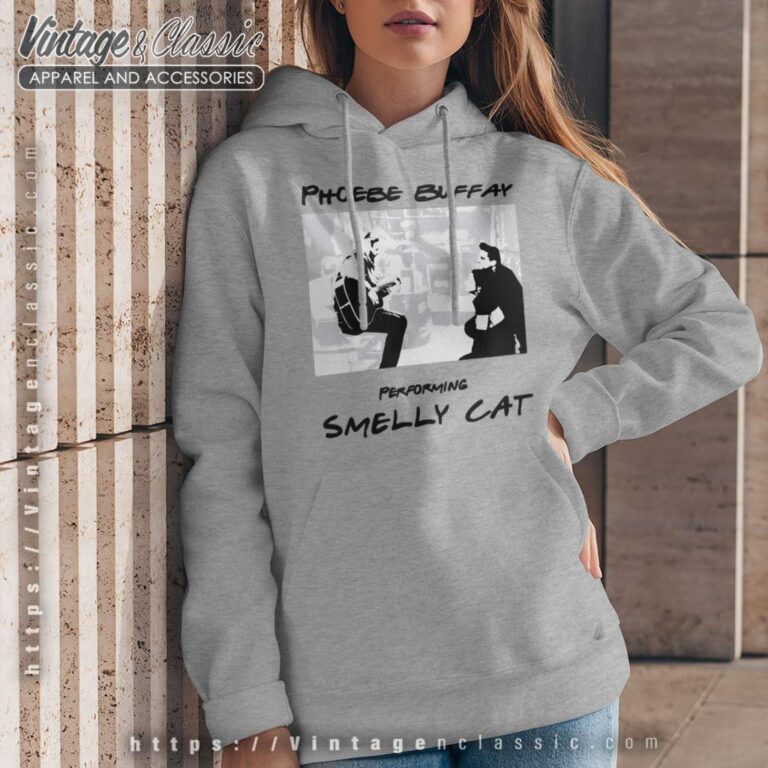 Phoebe Buffay Performing Smelly Cat Hoodie Phoebe Buffay Performing Smelly Cat Hoodie