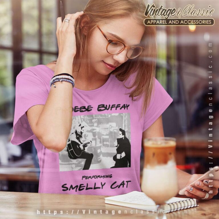 Phoebe Buffay Performing Smelly Cat Women TShirt Phoebe Buffay Performing Smelly Cat Women TShirt