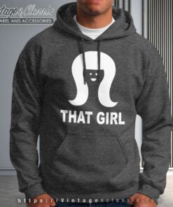 Phoebe Buffay That Girl Hoodie