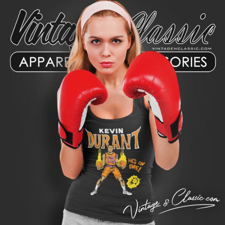 Phoenix Suns Kevin Durant Hes On Fire Tank Top Racerback Phoenix Suns Kevin Durant Hes On Fire Tank Top Racerback