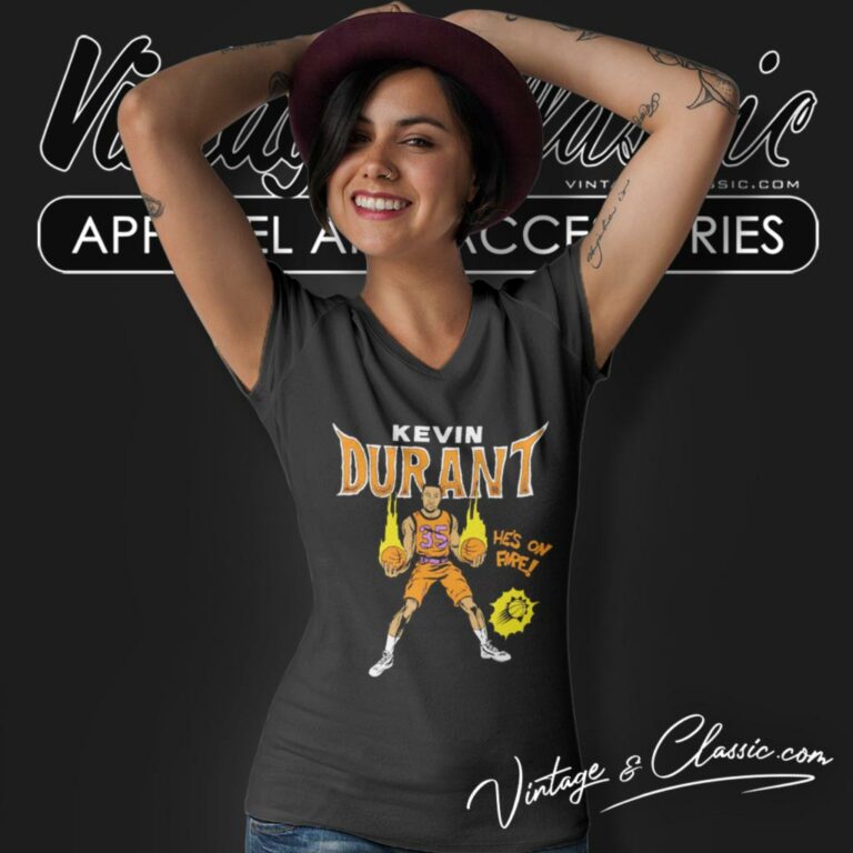 Phoenix Suns Kevin Durant Hes On Fire V Neck TShirt Phoenix Suns Kevin Durant Hes On Fire V Neck TShirt
