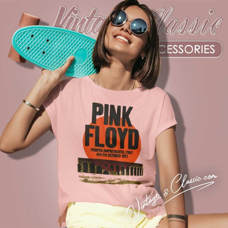 Pink Floyd Live At Pompeii 1971 Women TShirt Pink Floyd Live At Pompeii 1971 Women TShirt