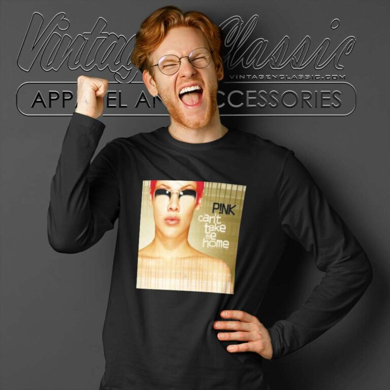 Pink Shirt Can Not Take Me Home Long Sleeve Tee Pink Shirt Can Not Take Me Home Long Sleeve Tee