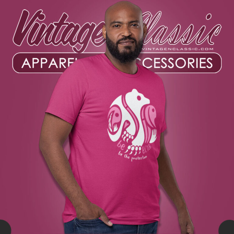 Pink Shirt Day Be The Bear Be The Protector T Shirt 1 Pink Shirt Day Be The Bear Be The Protector T Shirt 1
