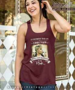 Pink Shirt Everybody Has An Addiction Tank Top Racerback