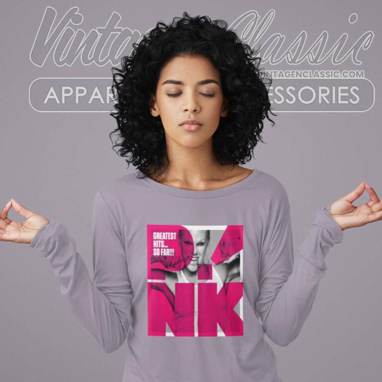 Pink Shirt Greatest Hits So Far Long Sleeve Tee Pink Shirt Greatest Hits So Far Long Sleeve Tee
