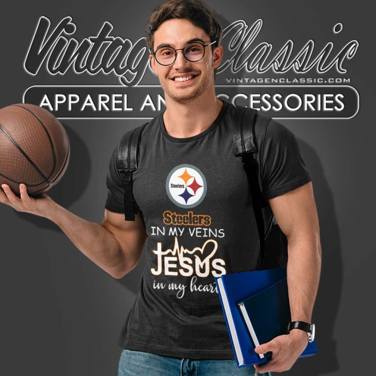 Pittsburgh Steelers In My Veins Jesus In My Heart T Shirt Pittsburgh Steelers In My Veins Jesus In My Heart T Shirt