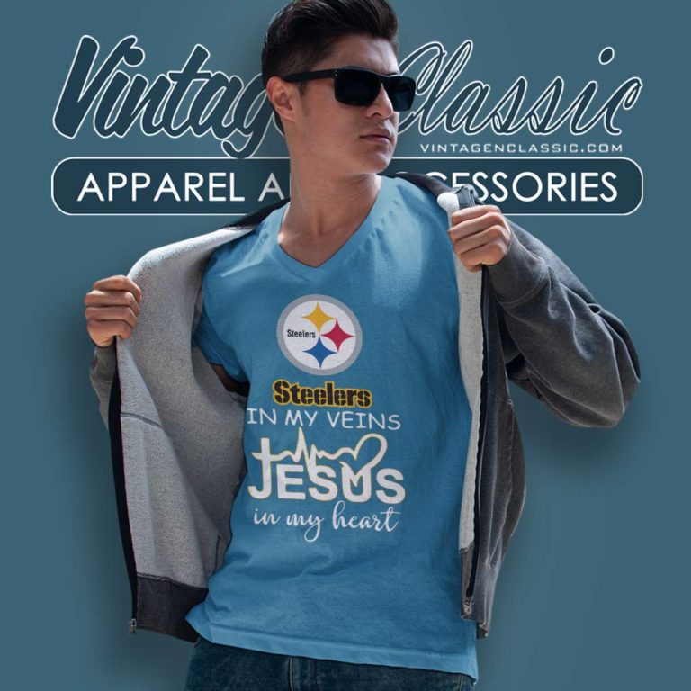 Pittsburgh Steelers In My Veins Jesus In My Heart V Neck TShirt Pittsburgh Steelers In My Veins Jesus In My Heart V Neck TShirt