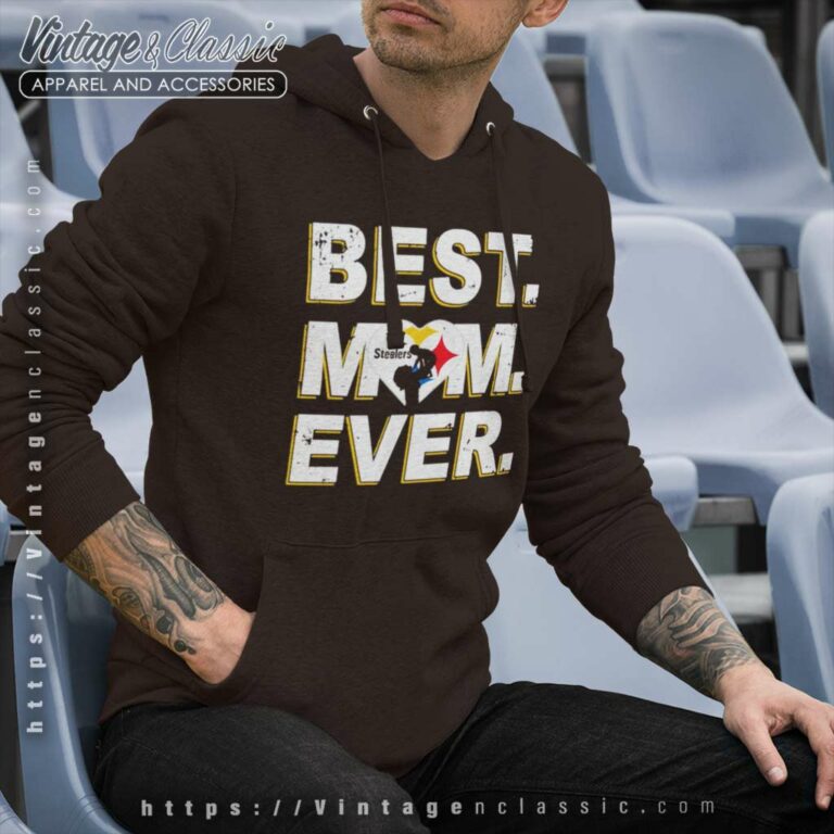 Pittsburgh Steelers Shirt Best Mom Ever Pittsburgh Steelers Shirt Best Mom Ever Hoodie Pittsburgh Steelers Shirt Best Mom Ever Pittsburgh Steelers Shirt Best Mom Ever Hoodie
