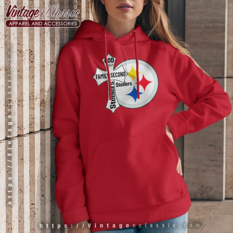 Pittsburgh Steelers Shirt God First Family Second Hoodie Pittsburgh Steelers Shirt God First Family Second Hoodie