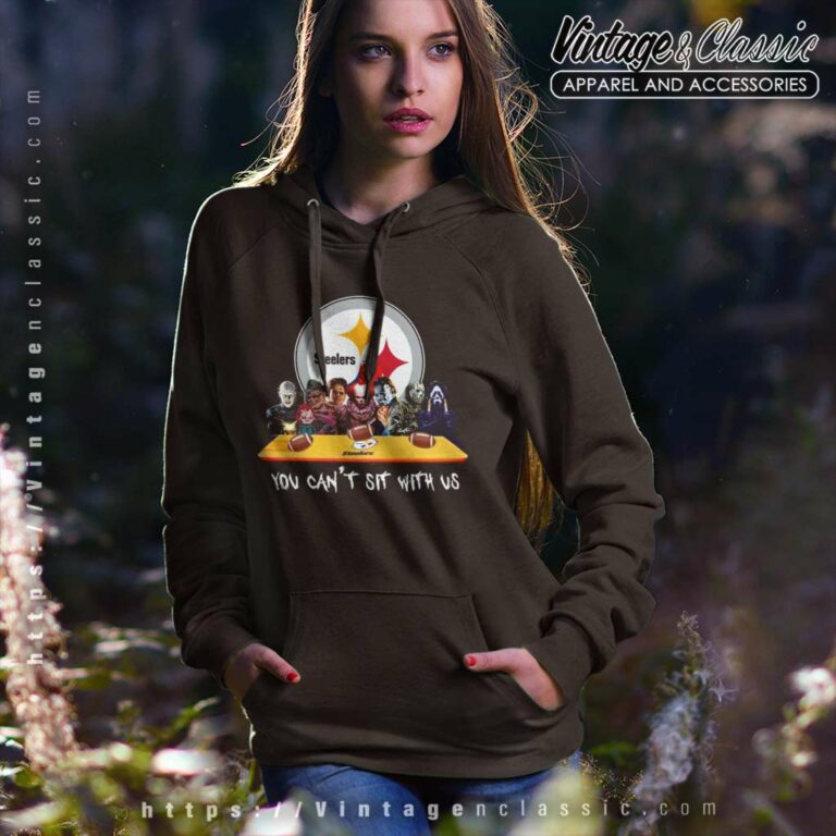 Pittsburgh Steelers Shirt Horror Movies You Cant Sit With Us Hoodie Pittsburgh Steelers Shirt Horror Movies You Cant Sit With Us Hoodie