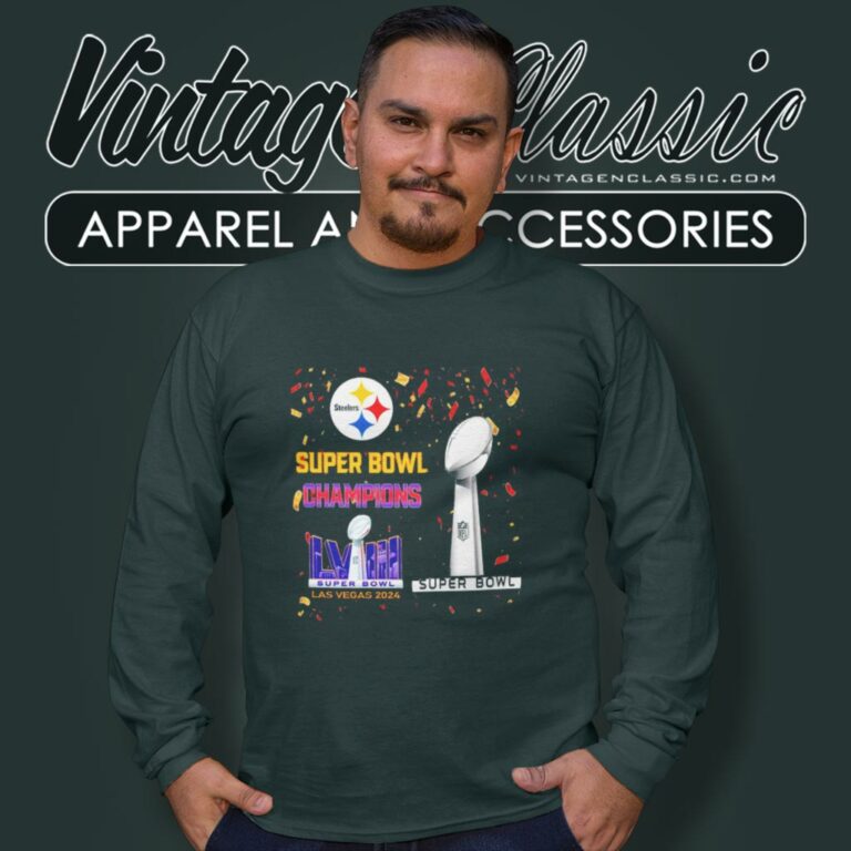Pittsburgh Steelers Shirt Super Bowl Champions Lviii Las Vegas 2024 Long Sleeve Tee Pittsburgh Steelers Shirt Super Bowl Champions Lviii Las Vegas 2024 Long Sleeve Tee
