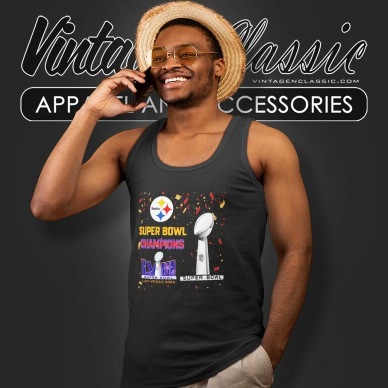 Pittsburgh Steelers Shirt Super Bowl Champions Lviii Las Vegas 2024 Tank Top Racerback Pittsburgh Steelers Shirt Super Bowl Champions Lviii Las Vegas 2024 Tank Top Racerback