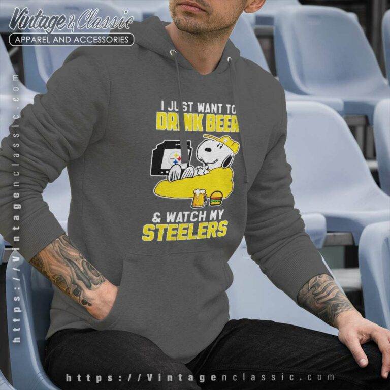 Pittsburgh Steelers Snoopy Shirts Just Want To Drink Beer Watch Funny Hoodie Pittsburgh Steelers Snoopy Shirts Just Want To Drink Beer Watch Funny Hoodie