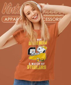Pittsburgh Steelers Snoopy Shirts Just Want To Drink Beer Watch Funny Women TShirt