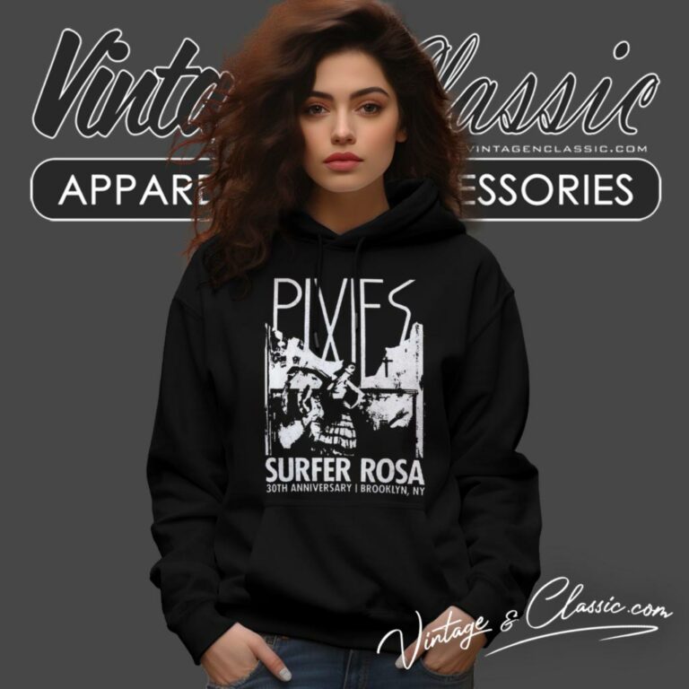 Pixies Shirt Surfer Rosa Pixies Shirt Surfer Rosa Hoodie Pixies Shirt Surfer Rosa Pixies Shirt Surfer Rosa Hoodie