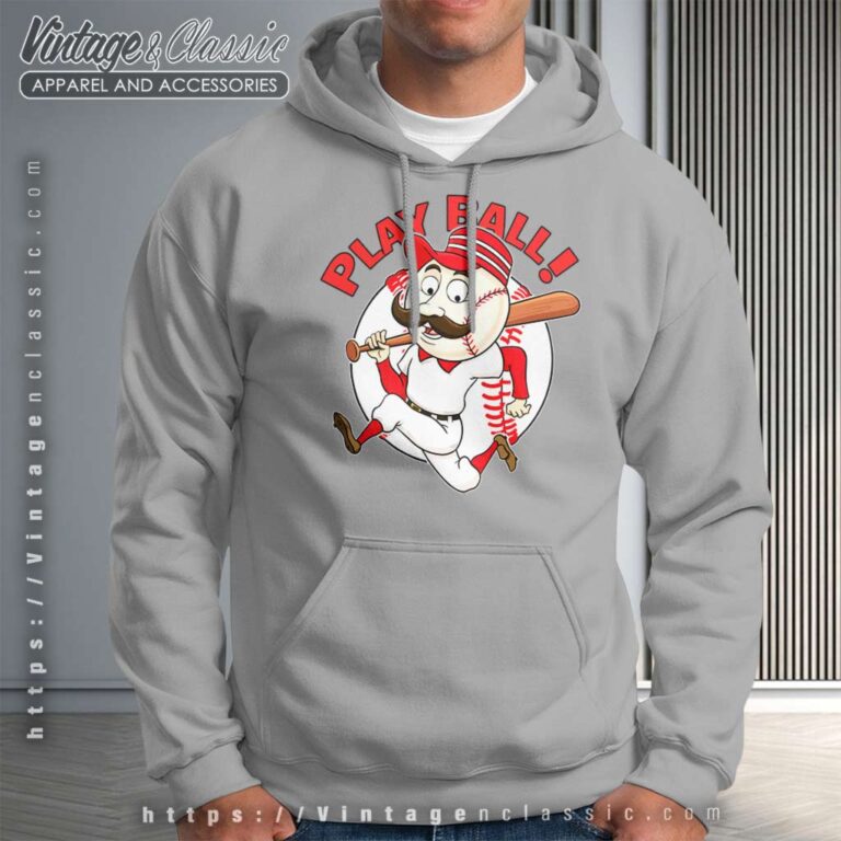 Play Ball Cincinnati Reds Mascot Play Ball Cincinnati Reds Mascot Hoodie Play Ball Cincinnati Reds Mascot Play Ball Cincinnati Reds Mascot Hoodie