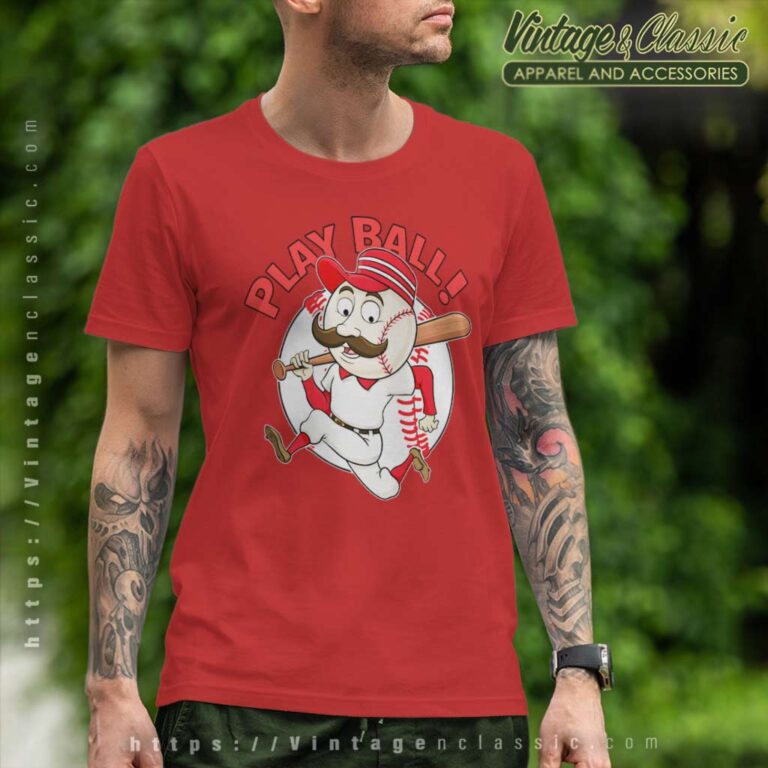 Play Ball Cincinnati Reds Mascot T Shirt Play Ball Cincinnati Reds Mascot T Shirt