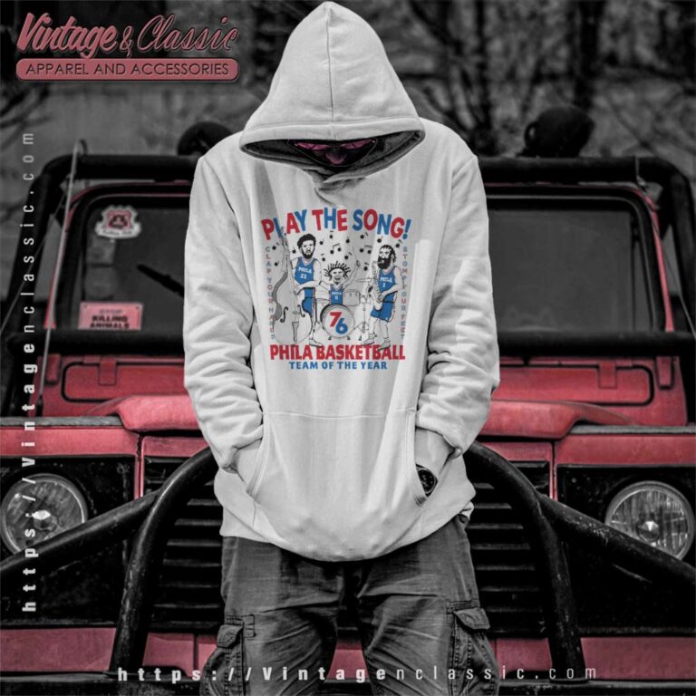 Play The Song Sixers Joel Embiid 76ers Phila Hoodie Play The Song Sixers Joel Embiid 76ers Phila Hoodie