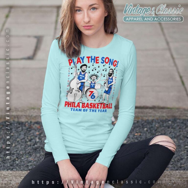 Play The Song Sixers Joel Embiid 76ers Phila Long Sleeve Tee Play The Song Sixers Joel Embiid 76ers Phila Long Sleeve Tee