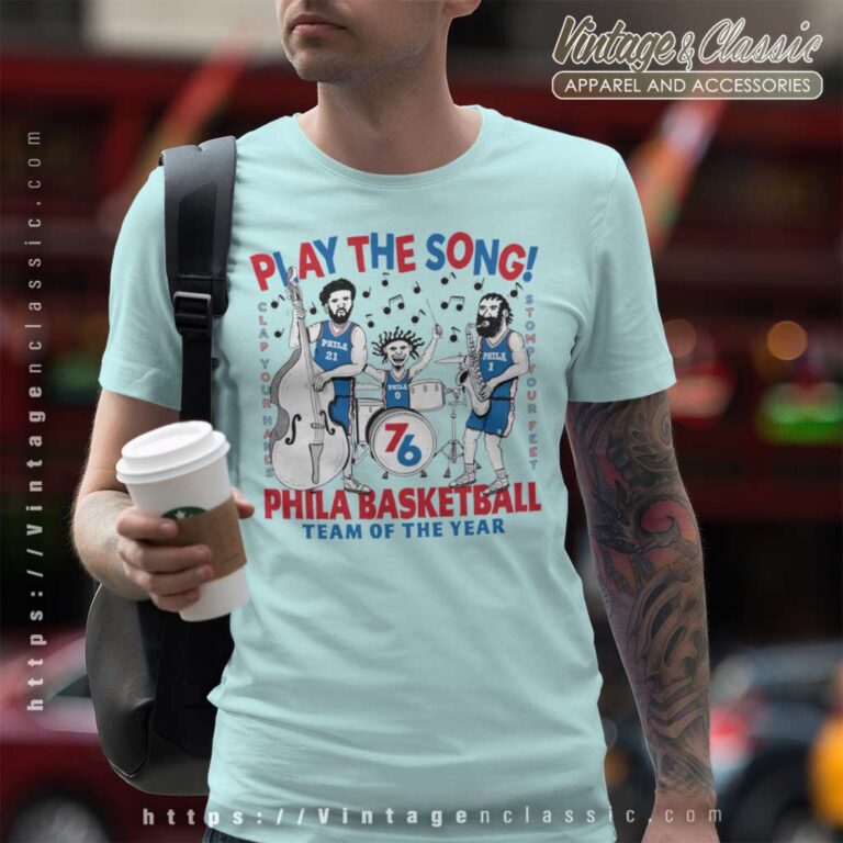 Play The Song Sixers Joel Embiid 76ers Phila T Shirt Play The Song Sixers Joel Embiid 76ers Phila T Shirt