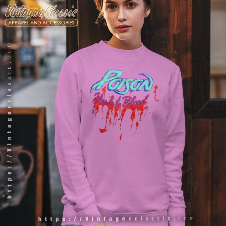 Poison Flesh Blood Sweatshirt Poison Flesh Blood Sweatshirt