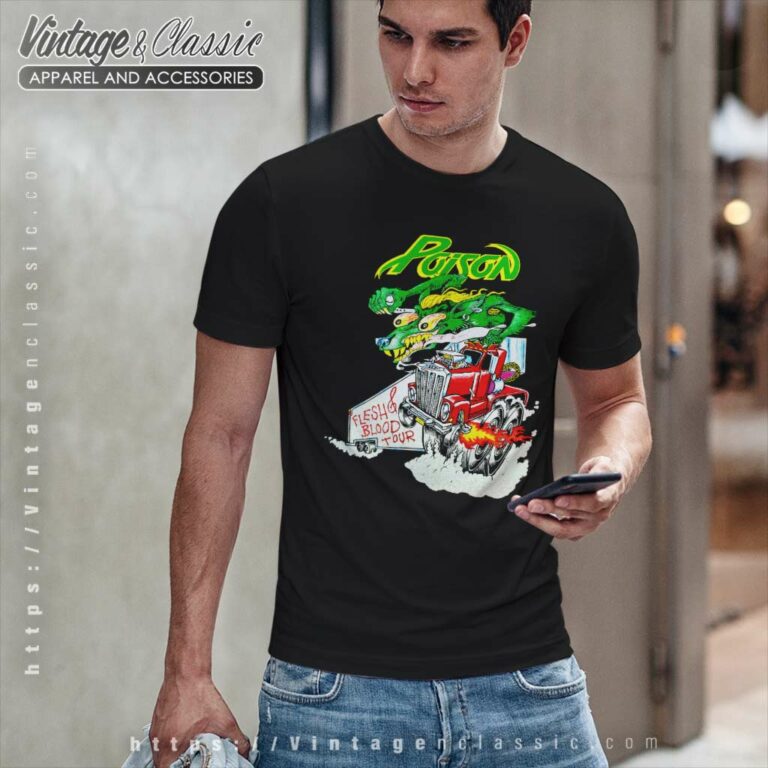 Poison Shirt Flesh And Blood Tour T Shirt Poison Shirt Flesh And Blood Tour T Shirt