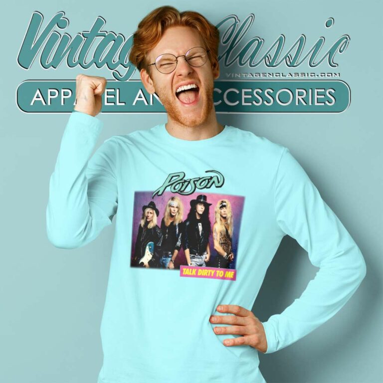 Poison Shirt Talk Dirty To Me Long Sleeve Tee Poison Shirt Talk Dirty To Me Long Sleeve Tee