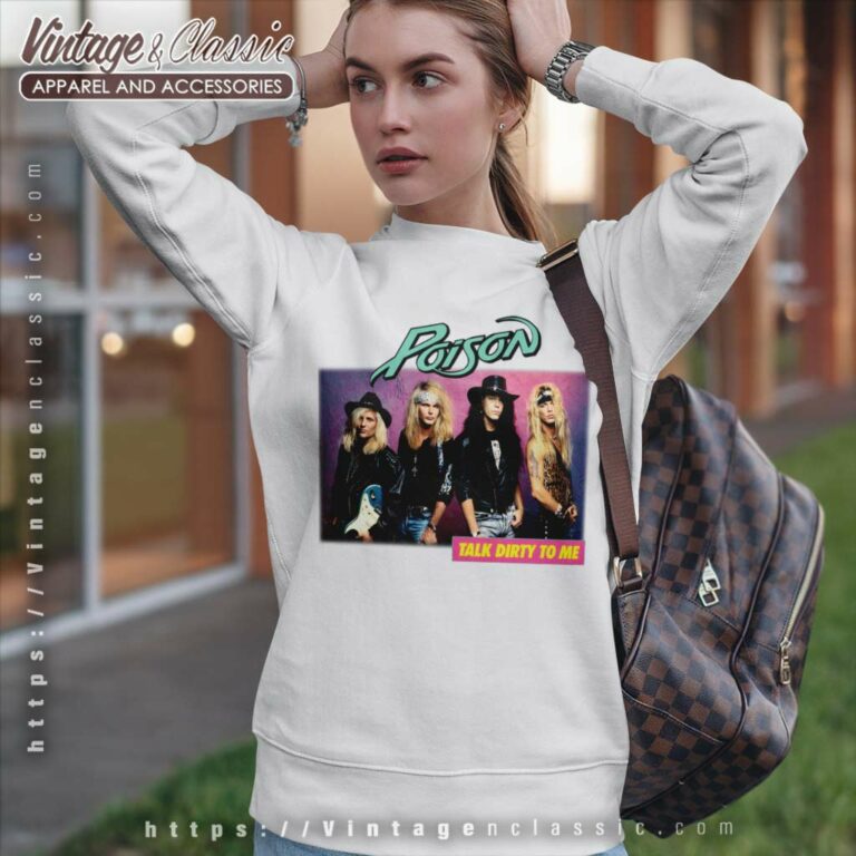 Poison Shirt Talk Dirty To Me Sweatshirt Poison Shirt Talk Dirty To Me Sweatshirt
