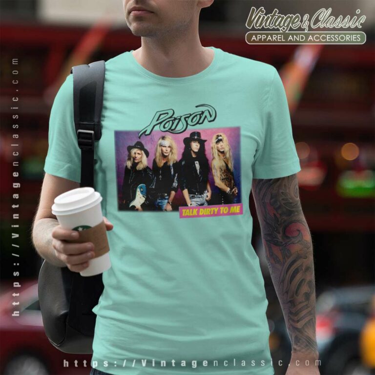Poison Shirt Talk Dirty To Me T Shirt Poison Shirt Talk Dirty To Me T Shirt