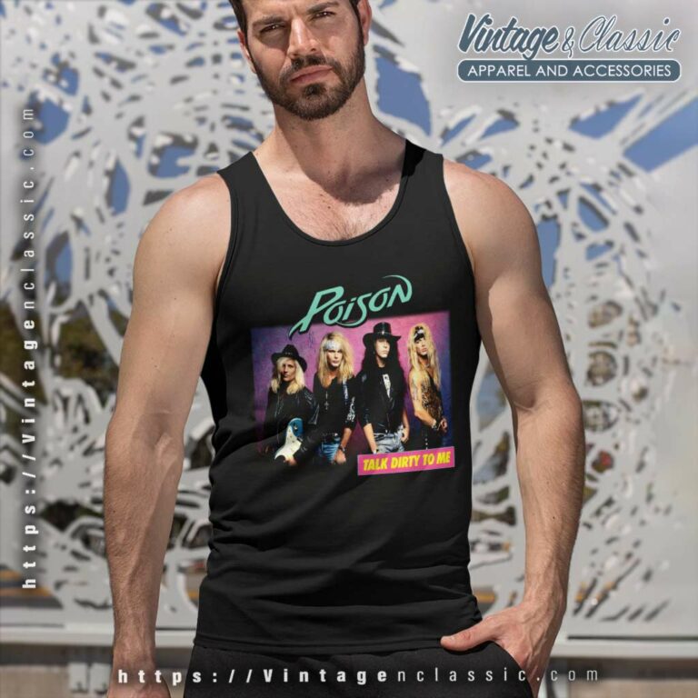 Poison Shirt Talk Dirty To Me Tank Top Racerback Poison Shirt Talk Dirty To Me Tank Top Racerback