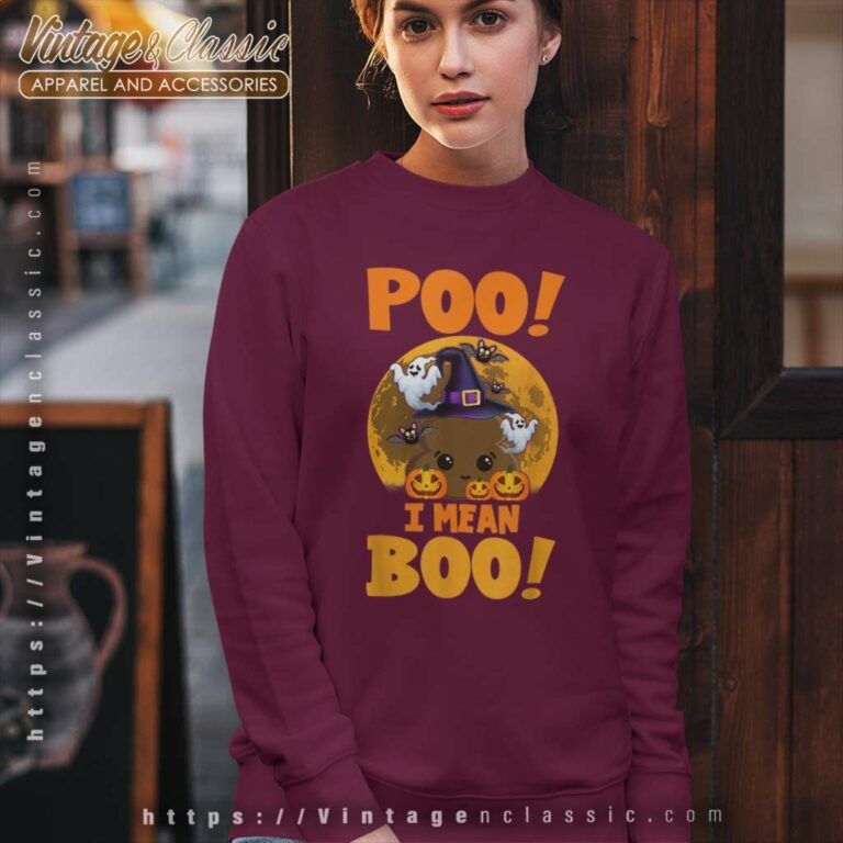 Poo I Mean Boo For Funny Halloween Parties Sweatshirt Poo I Mean Boo For Funny Halloween Parties Sweatshirt
