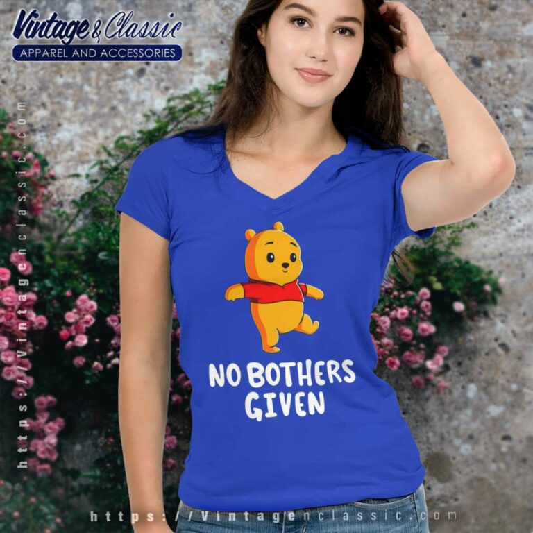 Pooh No Bothers Given V Neck TShirt Pooh No Bothers Given V Neck TShirt