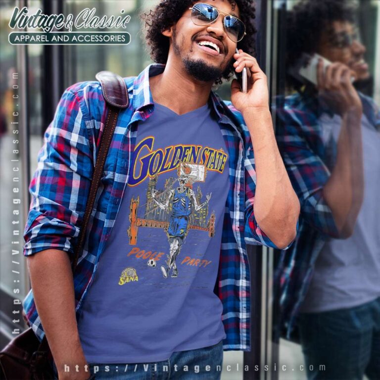 Poole Party Skullcap Shirt Golden State Warriors V Neck TShirt Poole Party Skullcap Shirt Golden State Warriors V Neck TShirt