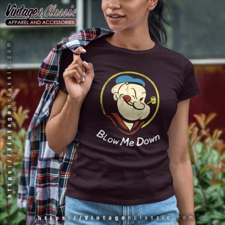 Popeye Blow Me Down Women TShirt Popeye Blow Me Down Women TShirt