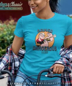 Popeye Shirt Armed And Dangerous Women TShirt