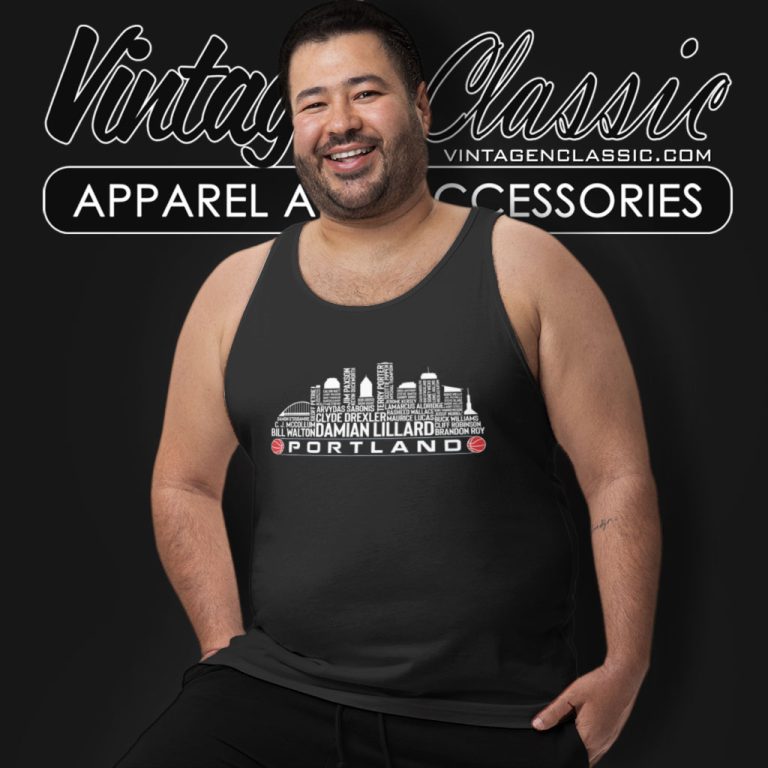 Portland Basketball Team All Time Legends Shirt Portland City Skyline Tank Top Racerback Portland Basketball Team All Time Legends Shirt Portland City Skyline Tank Top Racerback