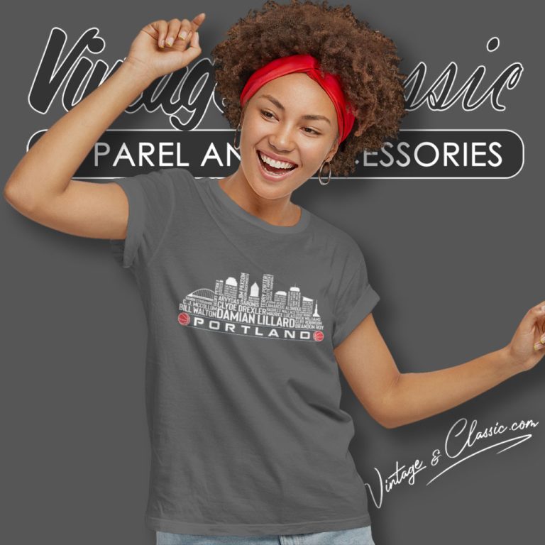 Portland Basketball Team All Time Legends Shirt Portland City Skyline Women T Shirt Portland Basketball Team All Time Legends Shirt Portland City Skyline Women T Shirt