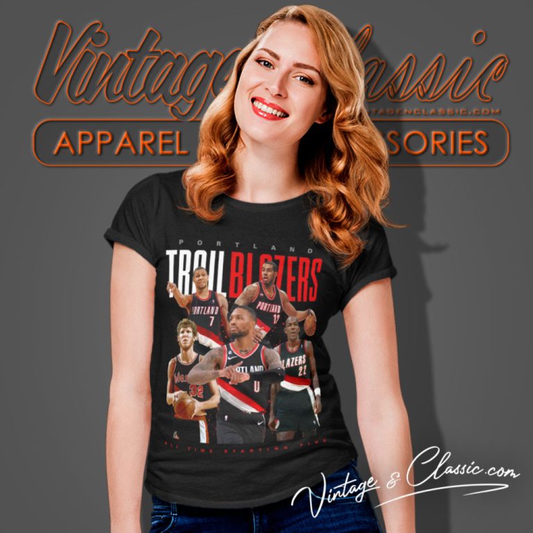 Portland Trail Blazers Shirt All Time Starting Five 2023 Women T Shirt Portland Trail Blazers Shirt All Time Starting Five 2023 Women T Shirt