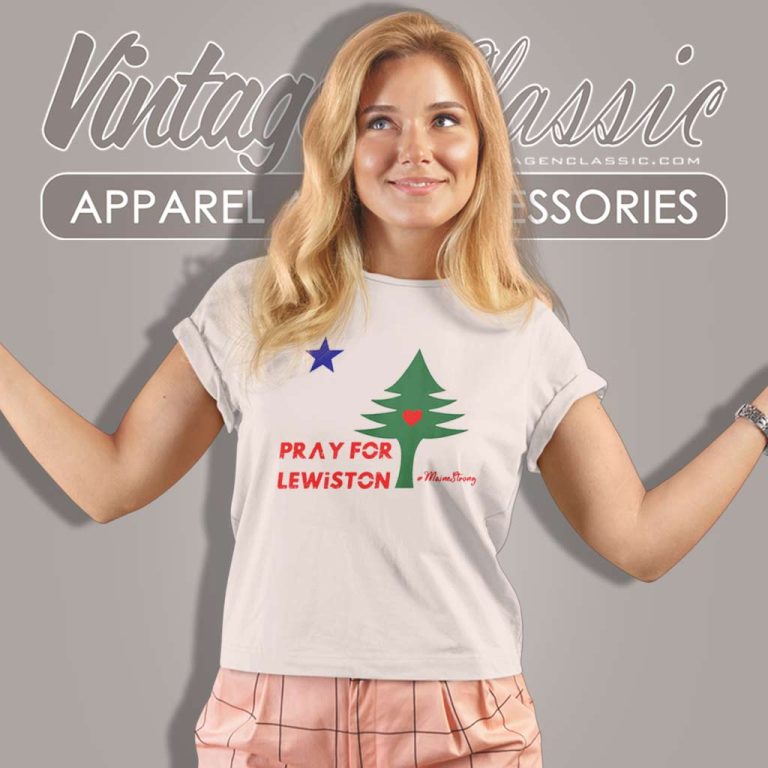 Pray For Lewiston Maine Shirt Maine Strong Women TShirt Pray For Lewiston Maine Shirt Maine Strong Women TShirt