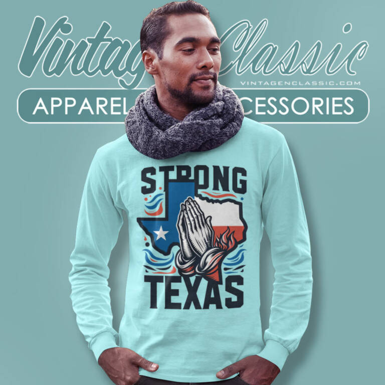 Pray For Texas Shirt Texas Strong Long Sleeve Tee Pray For Texas Shirt Texas Strong Long Sleeve Tee