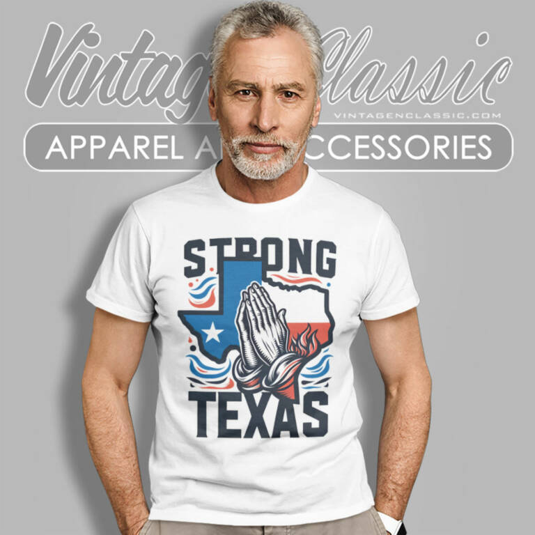 Pray For Texas Shirt Texas Strong T Shirt Pray For Texas Shirt Texas Strong T Shirt