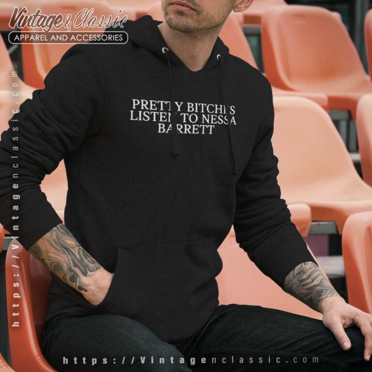 Pretty Bitches Listen To Nessa Barrett Hoodie Pretty Bitches Listen To Nessa Barrett Hoodie