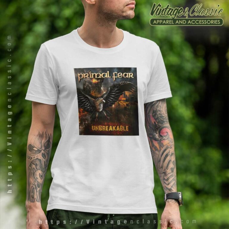 Primal Fear Unbreakable T Shirt Primal Fear Unbreakable T Shirt