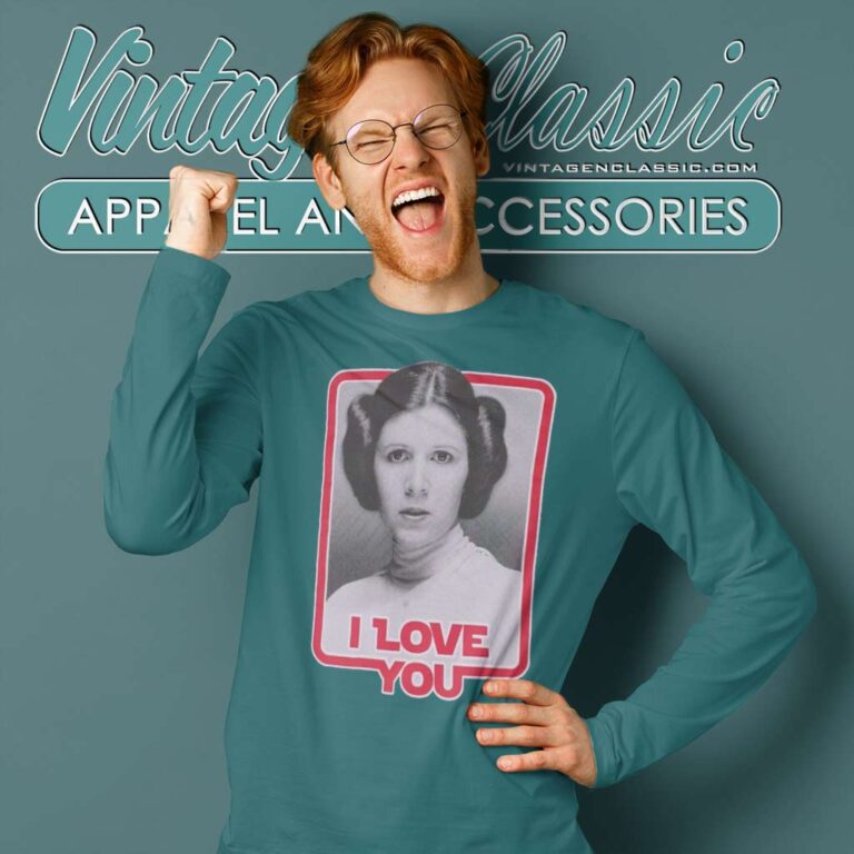 Princess Leia I Love You Star Wars Long Sleeve Tee Princess Leia I Love You Star Wars Long Sleeve Tee