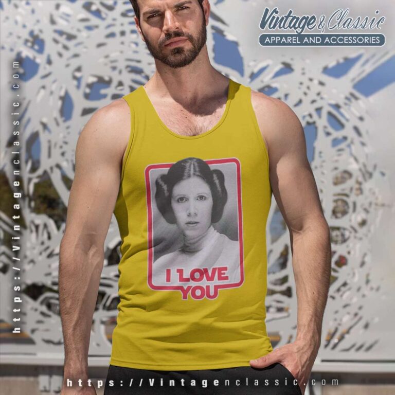 Princess Leia I Love You Star Wars Tank Top Racerback Princess Leia I Love You Star Wars Tank Top Racerback