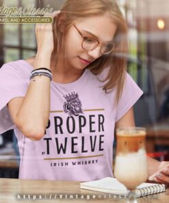 Proper Twelve Irish Whiskey Women TShirt