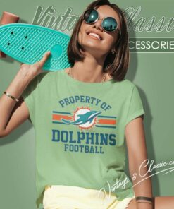 Property Of Miami Dolphins Football Nfl Logo Women TShirt